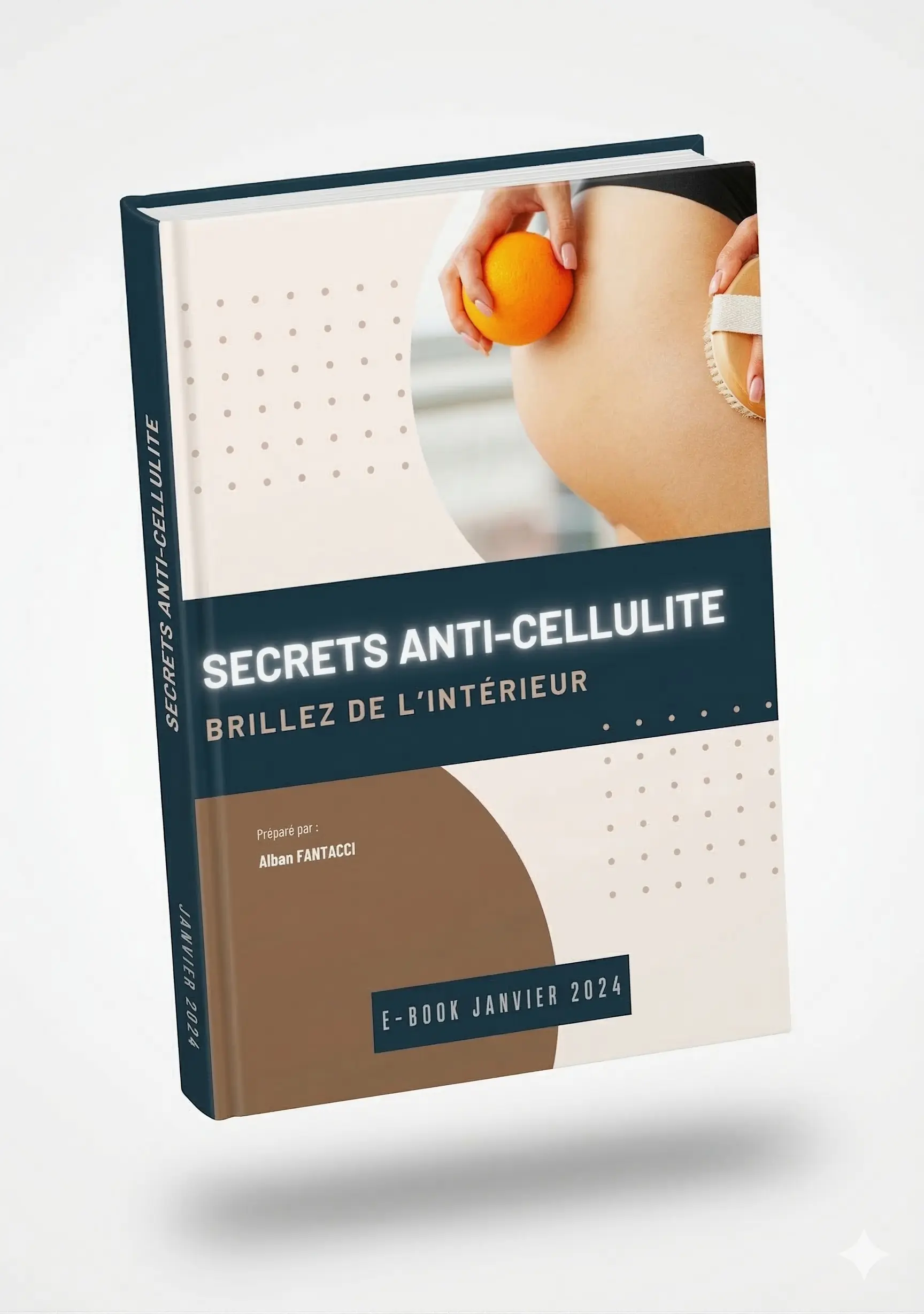 Guide Secrets Anti-Cellulite par Alban Tonin